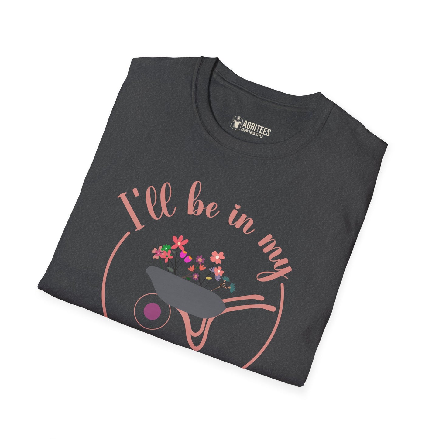 I'll Be In My Office Wheelbarrow Gardening T-Shirt