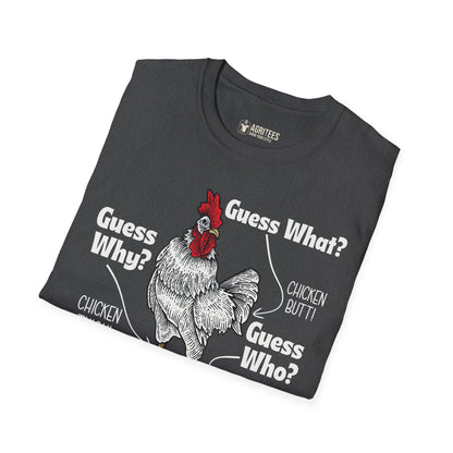 Guess What? Chicken Butt! T-Shirt