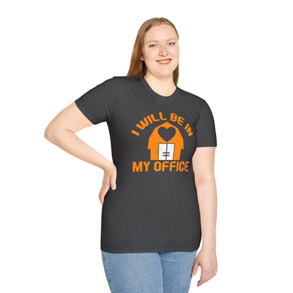 I'll Be In My Office Barn Homestead T-Shirt