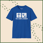 I'm a Simple Woman Faith T-Shirt