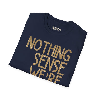 Nothing Makes Sense When We're Apart Couples Hen T-Shirt