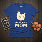 #1 Chicken Mom T-Shirt