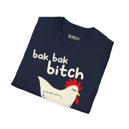 Bak Bak Bitch Funny Chicken T-Shirt