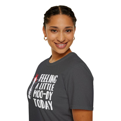 Feeling a Little Moo-dy Today Cow Lovers T-Shirt