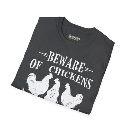 Beware Of Chickens They Can Be Real Peckers T-Shirt