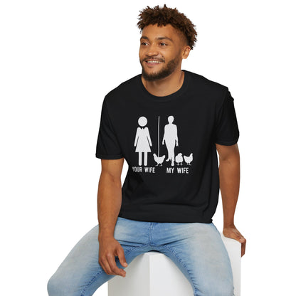 Your Wife My Wife Chicken Lovers T-Shirt