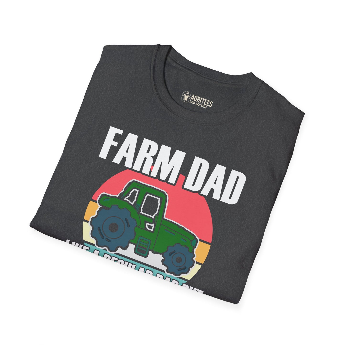 Farm Dad Like a Regular Dad But Cooler Tractor T-Shirt