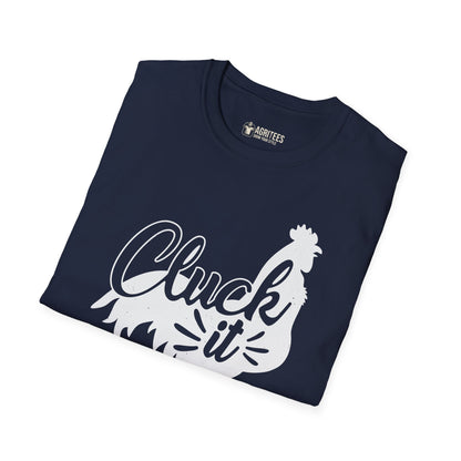 Cluck It! Rooster Chicken T-Shirt