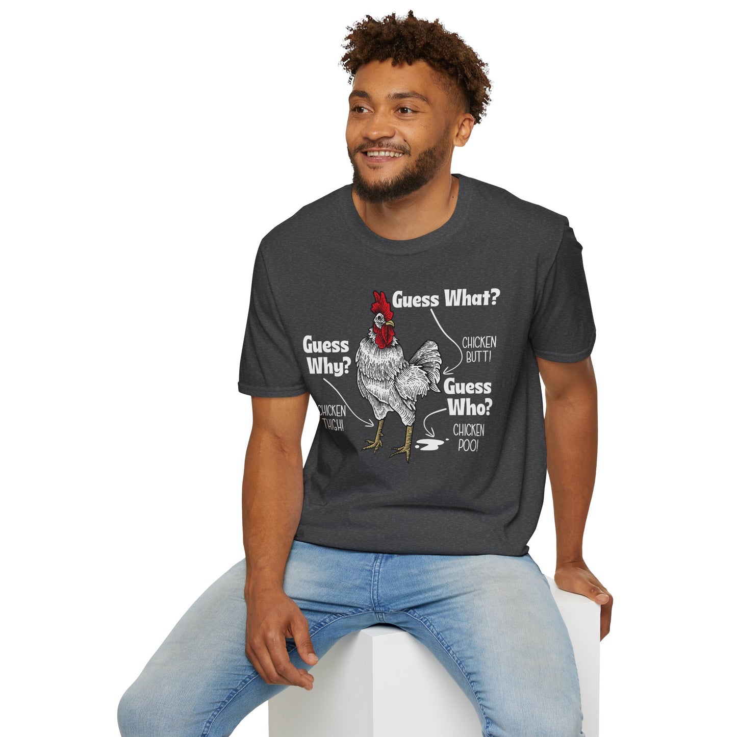 Guess What? Chicken Butt! T-Shirt