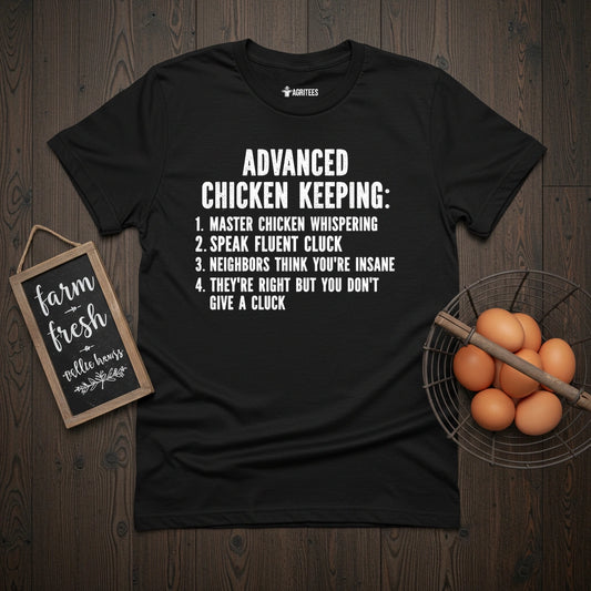 Advanced Chicken Keeping T-Shirt