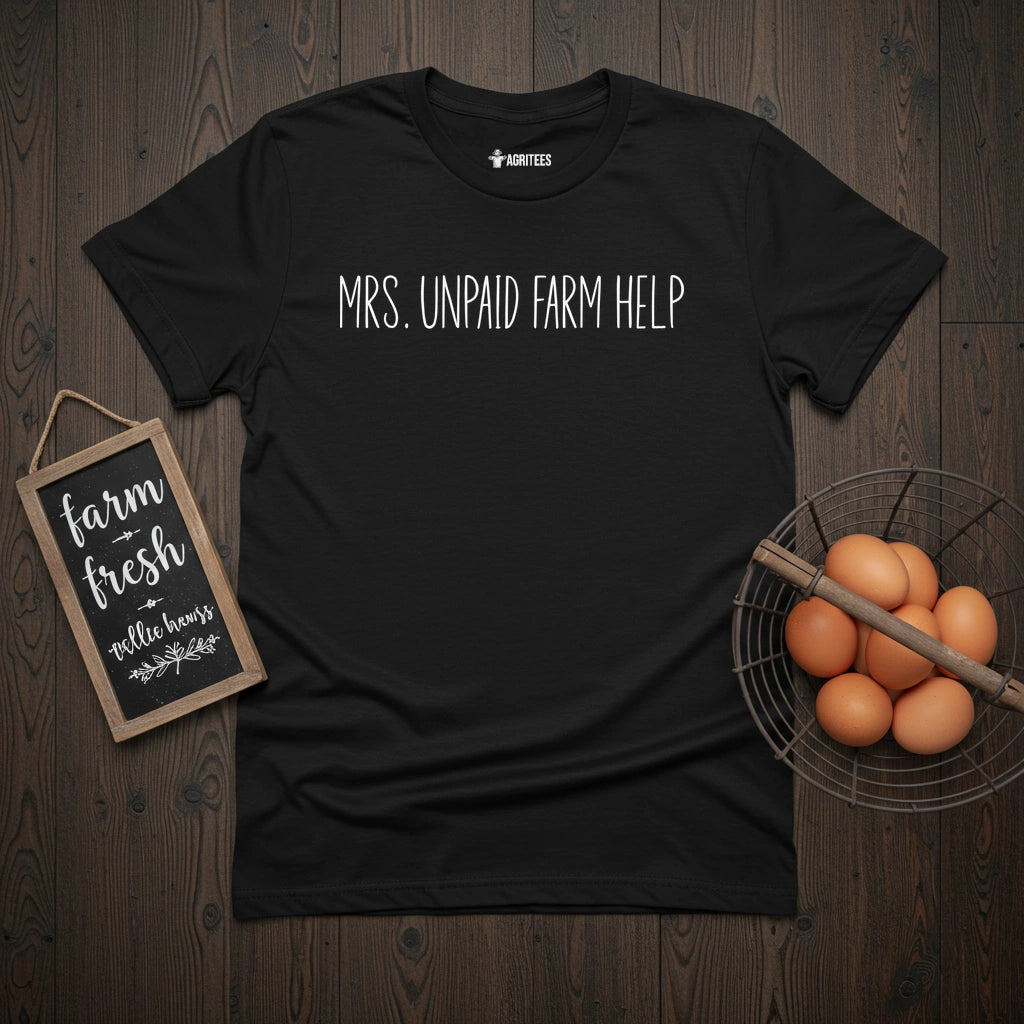 Unpaid Farm Help T-Shirt