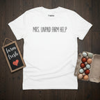 Unpaid Farm Help T-Shirt