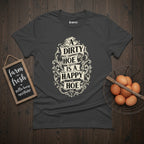 Dirty Hoe Happy Hoe T-Shirt