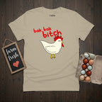 Bak Bak Bitch Funny Chicken T-Shirt