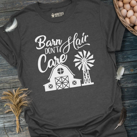 Barn Hair Don't Care Funny Farm T-Shirt