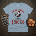 I'm no Farmer T-Shirt