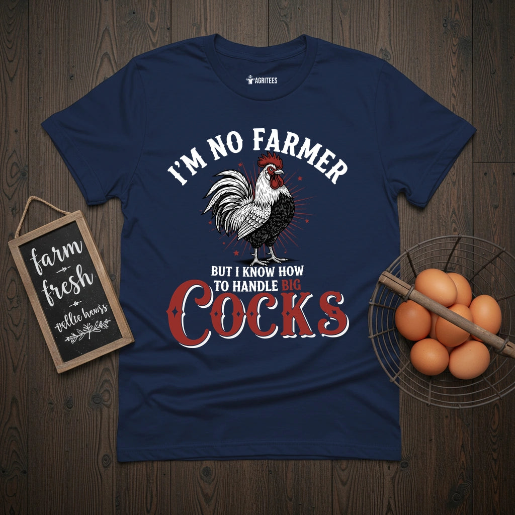 I'm no Farmer T-Shirt