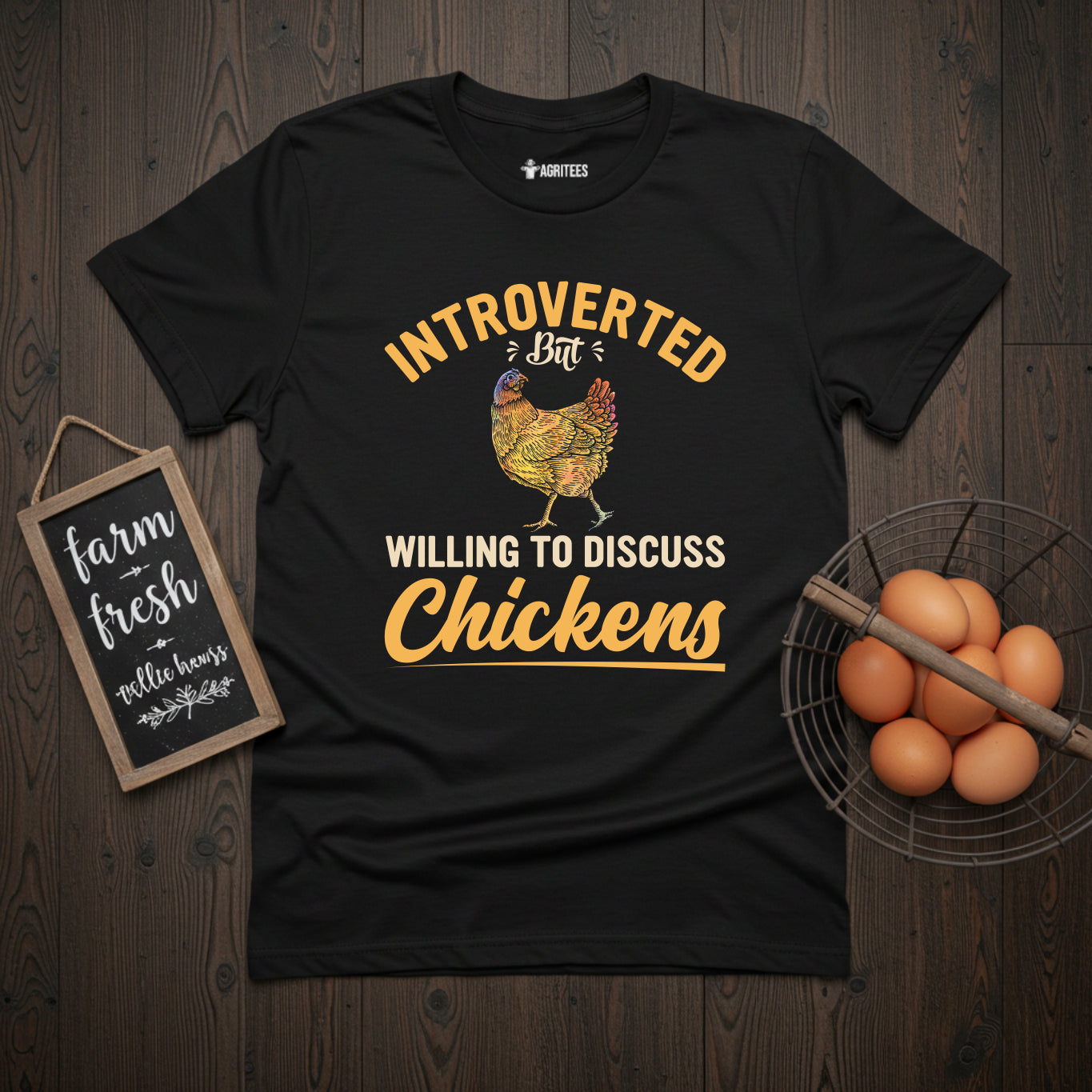 Introverted But Willing To Discuss Chickens T-Shirt