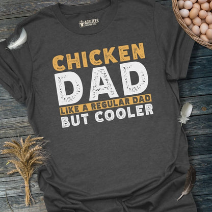 Chicken Dad Like a Regular Dad But Cooler T-Shirt