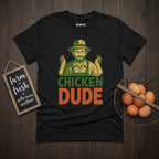 Chicken Dude T-Shirt