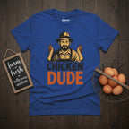 Chicken Dude T-Shirt