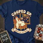 Cooped Up T-Shirt