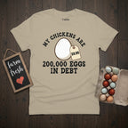 Chickens in Debt T-Shirt