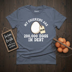 Chickens in Debt T-Shirt