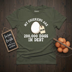 Chickens in Debt T-Shirt