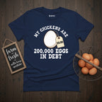 Chickens in Debt T-Shirt
