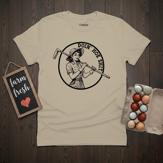 Doin Hoe Shit Pin-up T-Shirt