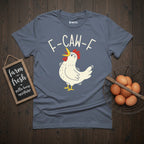 F-CAW-F Chicken T-Shirt