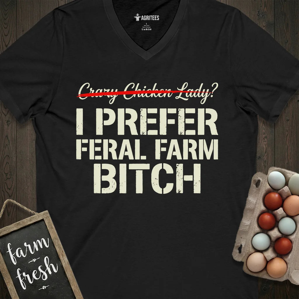 Feral Farm Bitch V-Neck