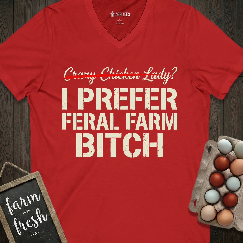 Feral Farm Bitch V-Neck