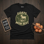 Goats Mow Best T-Shirt