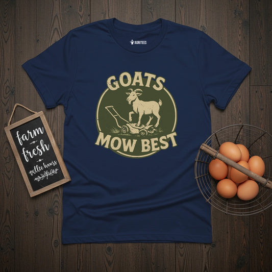 Goats Mow Best T-Shirt