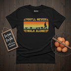 You'll Never Walk Alone Vintage Chicken (Guy version) T-Shirt
