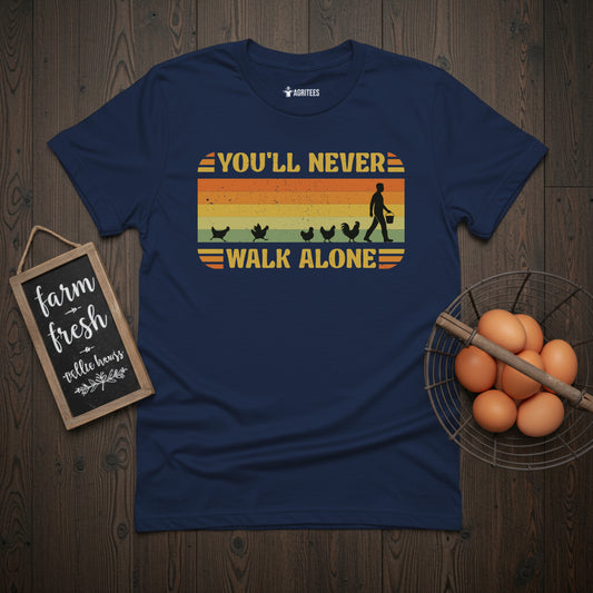 You'll Never Walk Alone Vintage Chicken (Guy version) T-Shirt