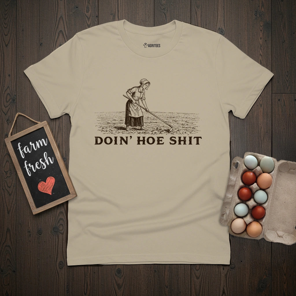 Doin Hoe Shit T-Shirt
