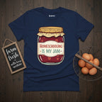 Homeschooling is my Jam T-Shirt