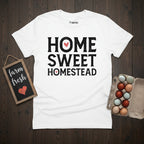 Home Sweet Homestead T-Shirt