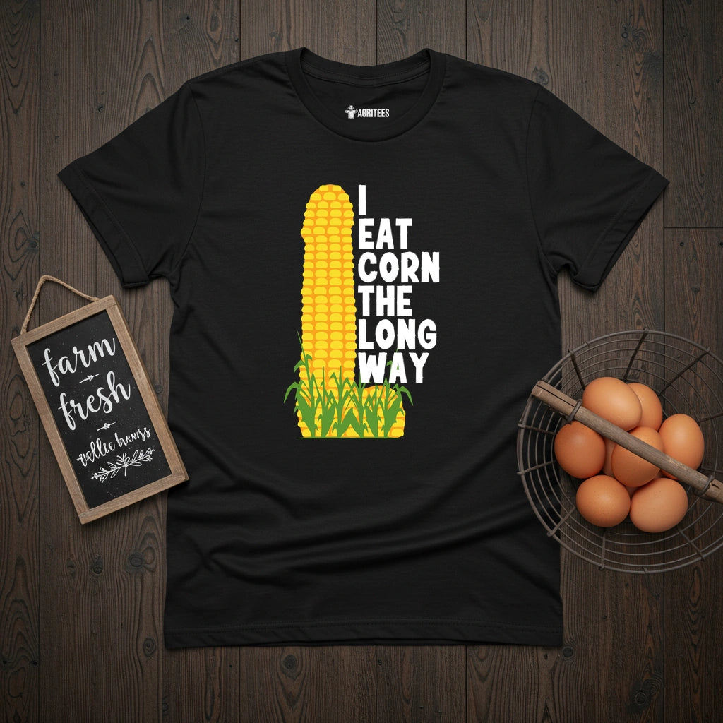 I Eat Corn The Long Way T-Shirt