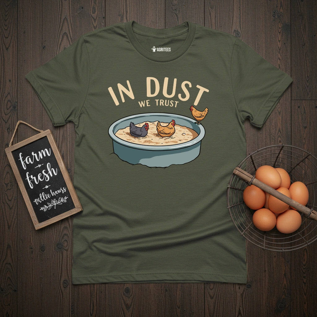 In Dust We Trust T-Shirt