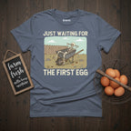 Waiting For The First Egg T-Shirt