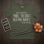 You Don't Need More T-Shirt