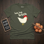 Bak Bak Bitch Funny Chicken T-Shirt