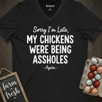 My Chickens Were Being Assholes V-Neck