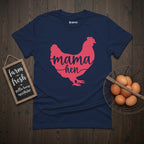 Mama Hen T-Shirt
