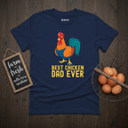 Best Chicken Dad Ever Funny Rooster T-Shirt
