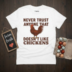 Never Trust T-Shirt